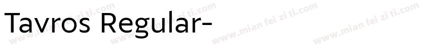 Tavros Regular字体转换